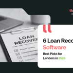 Loan Recovery Software Tools to Recover Dues and Handle Stuck Accounts